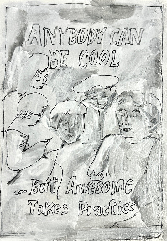 Anybody Can Be Cool